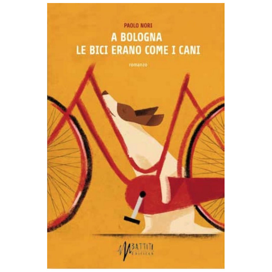 Livre A Bologna le bici erano come i cani - Paolo Nori