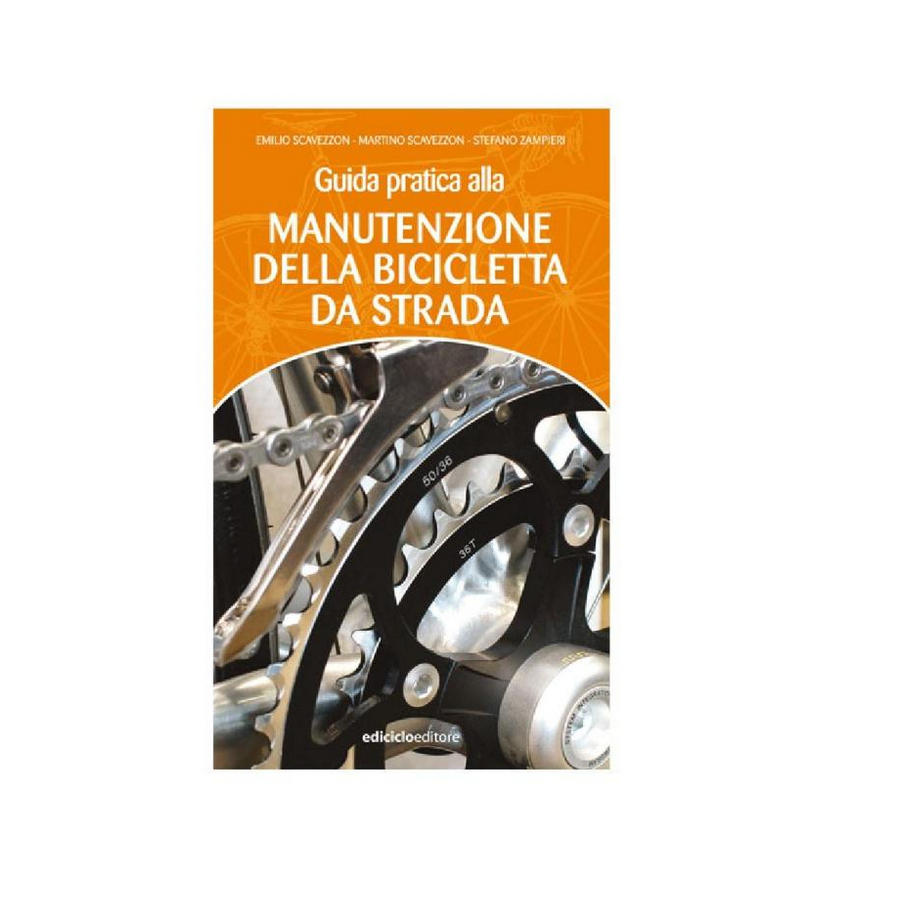 Libro "Guida pratica alla manutenzione della bicicletta da strada" Scavezzon Zampieri